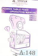 Align-Align AL500SX, Power Table Feed Operations Manual Year (2005)-AL-300S-AL-400S-AL-500S-AL500SX-01